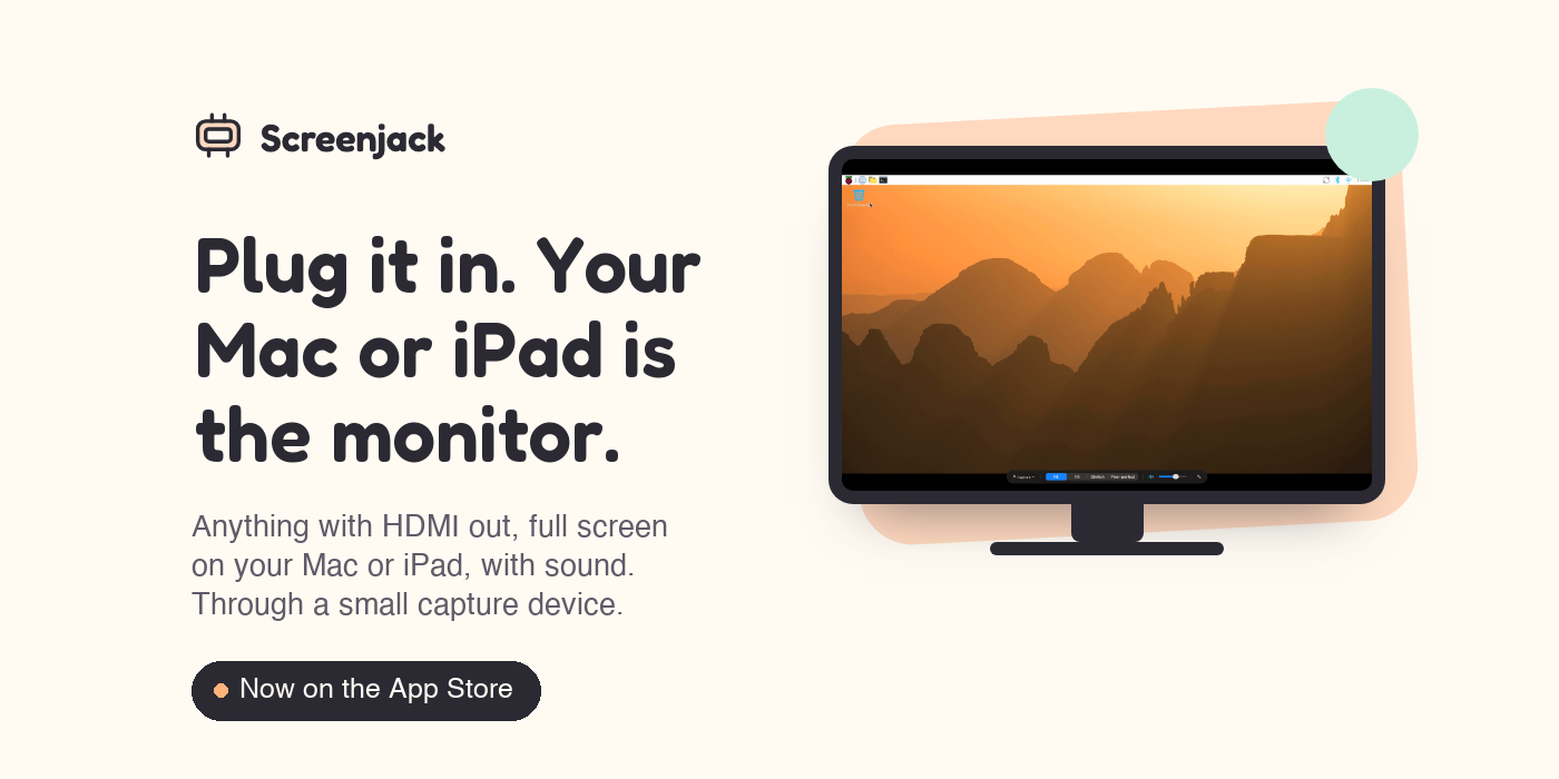 Screenjack's headline, Plug it in. Your Mac or iPad is the monitor, beside a monitor showing a sunset desktop on a cream background.